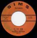 7'' - The Wallace Brothers - I'll Step Aside / Hold My Hurt For Awhile