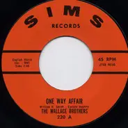 The Wallace Brothers - One Way Affair
