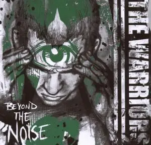 The WARRIORS - Beyond the Noise