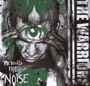 Warriors - Beyond the Noise