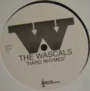12'' - the wascals - hard rhymes