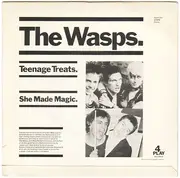 7'' - The Wasps - Teenage Treats / She Made Magic