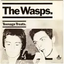 7'' - The Wasps - Teenage Treats / She Made Magic