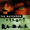 CD - The Watchmen - Silent Radar