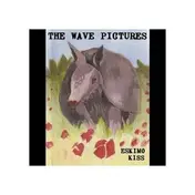 The Wave Pictures - ESKIMO KISS