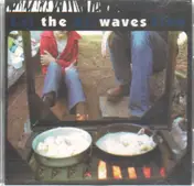 The Waves - Flame a Little Brighter