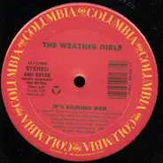 The Weather Girls - It's Raining Men / I'm Gonna Wash That Man Right Outa My Hair