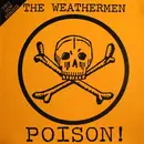 EP - The Weathermen - Poison! (Two New Remixes)