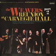 The Weavers - Reunion At Carnegie Hall, Part 2