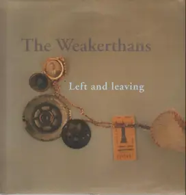 The Weakerthans - Left and Leaving