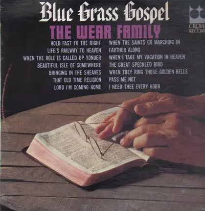 The Wear Family - Blue Grass Gospel