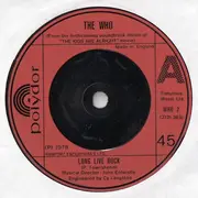 7'' - The Who - Long Live Rock