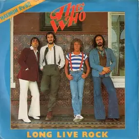 The Who - Long Live Rock