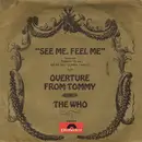 7'' - The Who - See Me, Feel Me / Overture From Tommy
