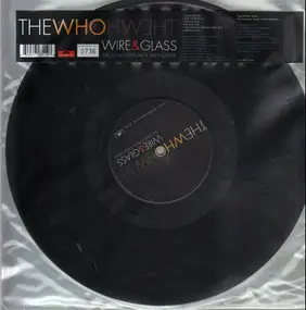 The Who - Wire & Glass