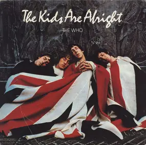 The Who - The Kids Are Alright