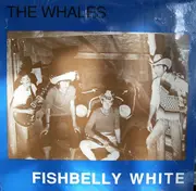 LP - The Whales - Fishbelly White