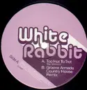 12'' - The White Rabbit - Too Hot To Trot