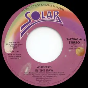 The Whispers - In The Raw / Small Talkin'