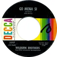 The Wilburn Brothers - Roarin' Again / Go Mena Si
