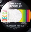7'' - The Wilburn Brothers - Which Side's The Wrong Side