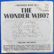 The Wonder Who? - Don't Think Twice / Sassy