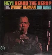 The Woody Herman Big Band - Hey! Heard The Herd?