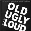 CD - The Wolverton Brothers - Old Ugly And Loud