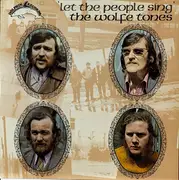 LP - The Wolfe Tones - Let The People Sing