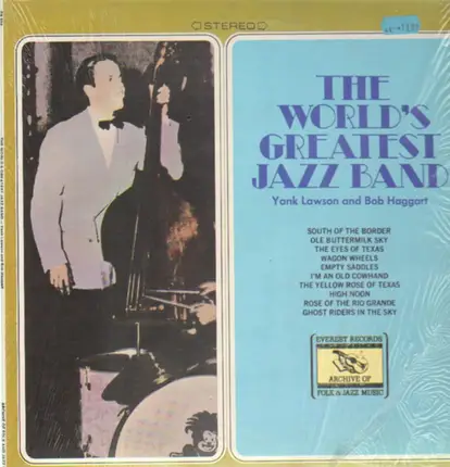 The World's Greatest Jazz Band of Yank Lawson and Bob Haggart - same