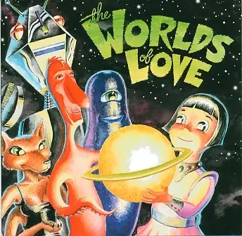 The Worlds Of Love - Worlds Of Love, The