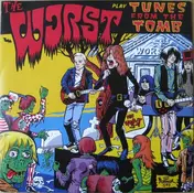 Worst - Play Tunes From The Tomb