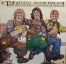 LP - The Wurzels - Give Me England!