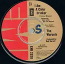 7'' - Wurzels - I AM A CIDER DRINKER