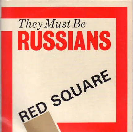 They Must Be Russians - Red Square