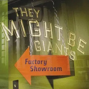 They Might Be Giants - Factory Showroom