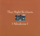 CD Single - They Might Be Giants - I Palindrome I - Digipak