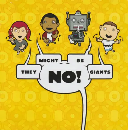 They Might Be Giants - No!