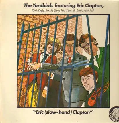 The Yardbirds With Eric Clapton - Eric (Slow-Hand) Clapton