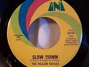 The Yellow Payges - Slow Down
