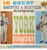 LP - The York Brothers - Sixteen Great Country And Western Songs