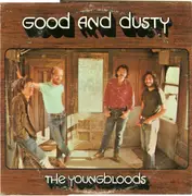 12'' - The Youngbloods - Good And Dusty