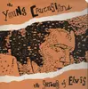 LP - The Young Caucasians - The Shroud Of Elvis