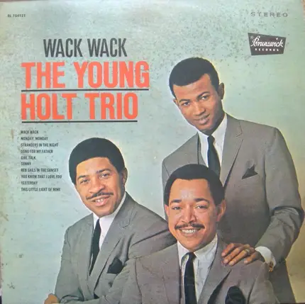 The Young Holt Trio - Wack Wack