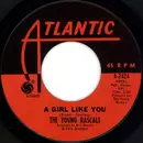 7'' - The Young Rascals - A Girl Like You / It's Love
