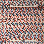 12'' - They Must Be Russians - Chains