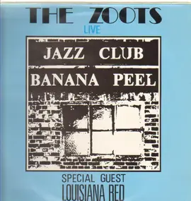 The Zoots - Live At The Banana Peel