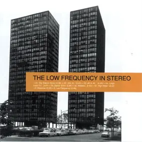 The Low Frequency in Stereo - The Low Frequency in Stereo