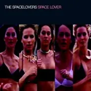 the Spacelovers - Spacelover