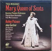 Thea Musgrave - Mary, Queen Of Scots